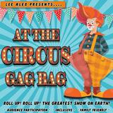 At the Circus Gag Bag by Lee Alex - Brown Bear Magic Shop