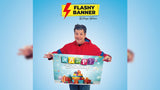 FLASHY BANNER by George Iglesias & Twister Magic - Brown Bear Magic Shop