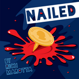 Nailed by Rich Marotta - Brown Bear Magic Shop