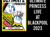 ULTIMATE PRINCESS by Vinny Sagoo
