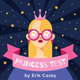 Princess Test by Erik Casey - Brown Bear Magic Shop