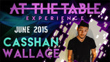 At The Table Live Lecture - Casshan Wallace June 3rd 2015 video DOWNLOAD - Brown Bear Magic Shop
