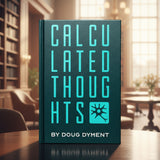 Calculated Thoughts by Doug Dyment - Brown Bear Magic Shop