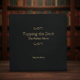 Topping the Deck: The Perfect Move by Jamy Ian Swiss - Brown Bear Magic Shop