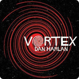 Vortex by Dan Harlan - Brown Bear Magic Shop