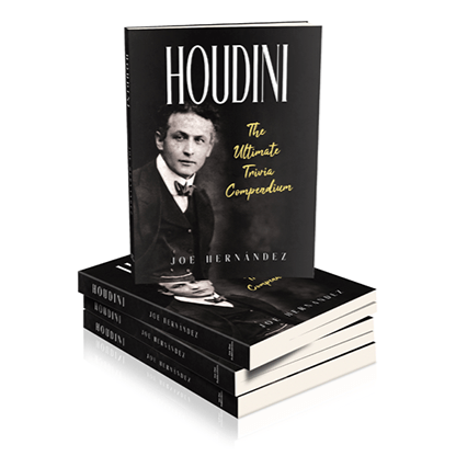 Houdini: The Ultimate Trivia Compendium (Paperback) by Joe Hernandez - Brown Bear Magic Shop