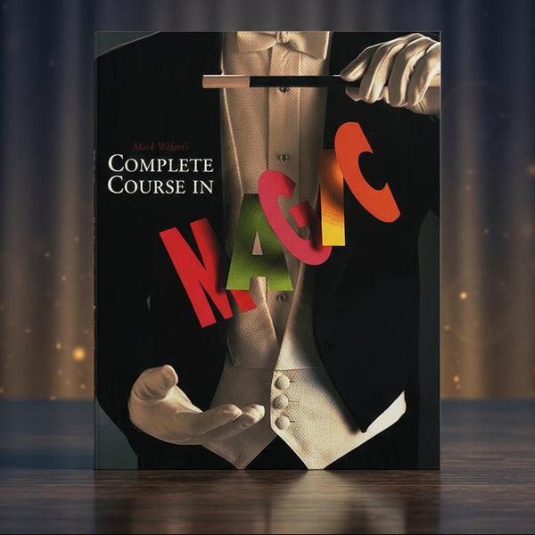 Mark Wilson's Complete Course in Magic