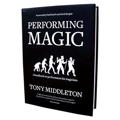 Performing Magic by Tony Middleton