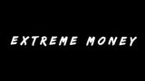EXTREME MONEY USD by Kenneth Costa and André Previato