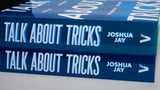 Talk About Tricks by Joshua Jay