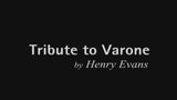 Tribute to Varone by Henry Evans
