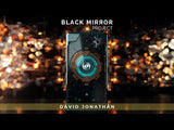 Black Mirror Project by David Jonathan - Instant Download