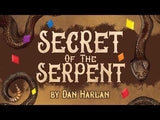 Secret of the Serpent by Dan Harlan