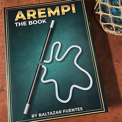 AREMPI The Book by Baltazar Fuentes - Brown Bear Magic Shop