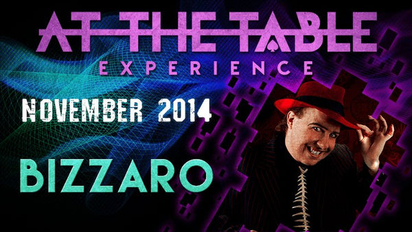 At The Table Live Lecture - Bizzaro November 19th 2014 video DOWNLOAD - Brown Bear Magic Shop