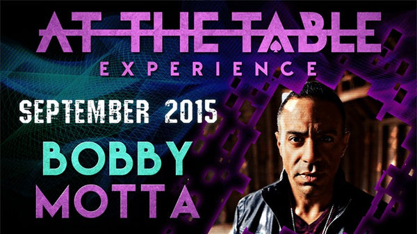At The Table Live Lecture - Bobby Motta September 16th 2015 video DOWNLOAD - Brown Bear Magic Shop