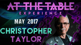At The Table Live Lecture - Christopher Taylor May 17th 2017 video DOWNLOAD - Brown Bear Magic Shop