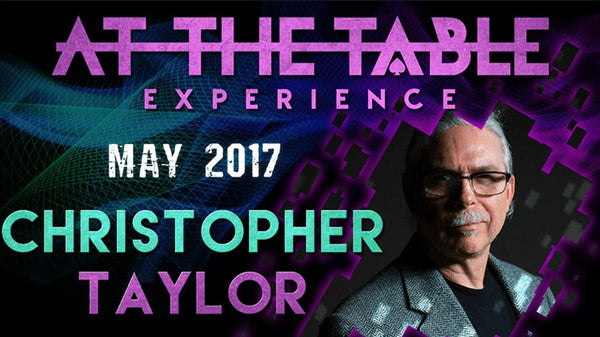 At The Table Live Lecture - Christopher Taylor May 17th 2017 video DOWNLOAD - Brown Bear Magic Shop