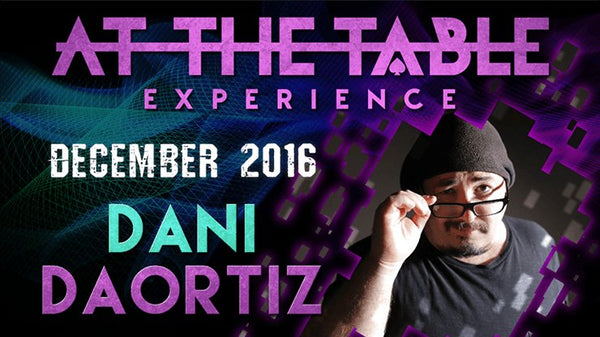 At The Table Live Lecture - Dani DaOrtiz 2 December 21st 2016 video DOWNLOAD - Brown Bear Magic Shop