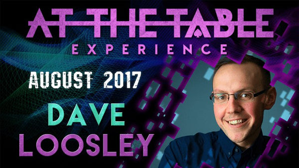 At The Table Live Lecture - Dave Loosley August 2nd 2017 video DOWNLOAD - Brown Bear Magic Shop