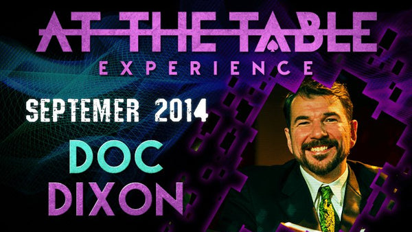 At The Table Live Lecture - Doc Dixon September 17th 2014 video DOWNLOAD - Brown Bear Magic Shop