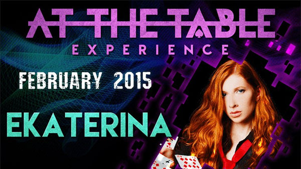 At The Table Live Lecture - Ekaterina February 25th 2015 video DOWNLOAD - Brown Bear Magic Shop