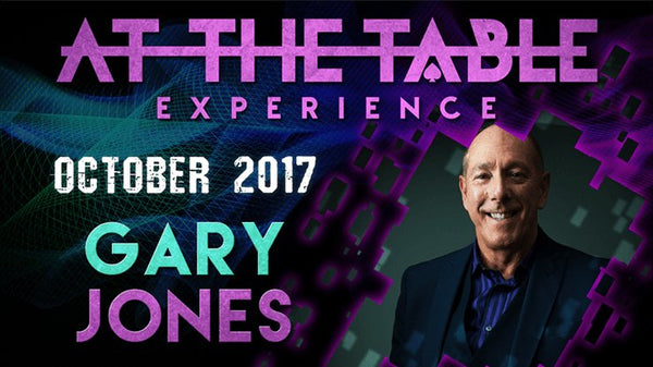 At The Table Live Lecture - Gary Jones October 18th 2017 video DOWNLOAD - Brown Bear Magic Shop