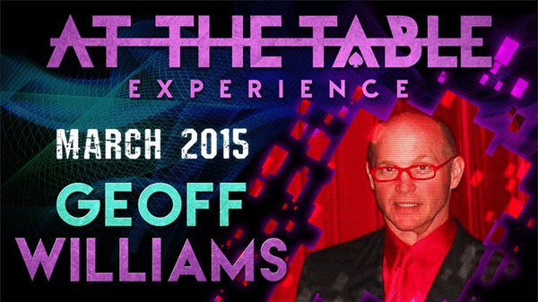 At The Table Live Lecture - Geoff Williams March 25th 2015 video DOWNLOAD - Brown Bear Magic Shop