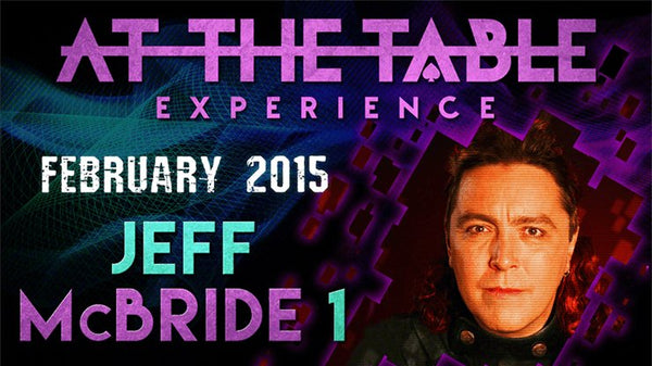 At The Table Live Lecture - Jeff McBride 1 February 11th 2015 video DOWNLOAD - Brown Bear Magic Shop