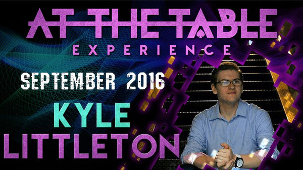 At The Table Live Lecture - Kyle Littleton September 7th 2016 video DOWNLOAD - Brown Bear Magic Shop
