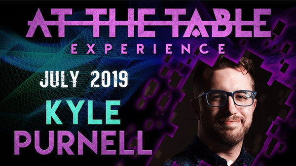 At The Table Live Lecture - Kyle Purnell July 3rd 2019 video DOWNLOAD - Brown Bear Magic Shop