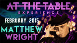 At The Table Live Lecture - Matthew Wright February 4th 2015 video DOWNLOAD - Brown Bear Magic Shop