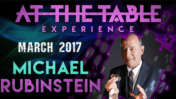 At The Table Live Lecture - Michael Rubinstein March 1st 2017 video DOWNLOAD - Brown Bear Magic Shop