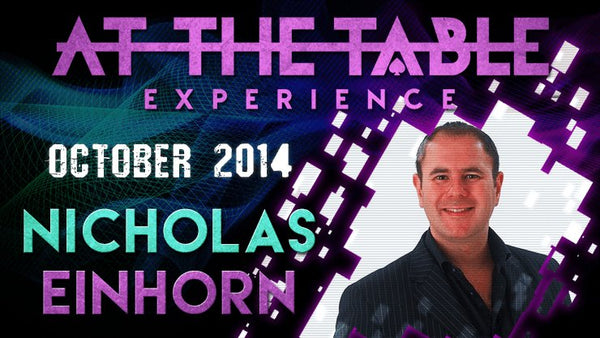At The Table Live Lecture - Nicholas Einhorn October 22nd 2014 video DOWNLOAD - Brown Bear Magic Shop