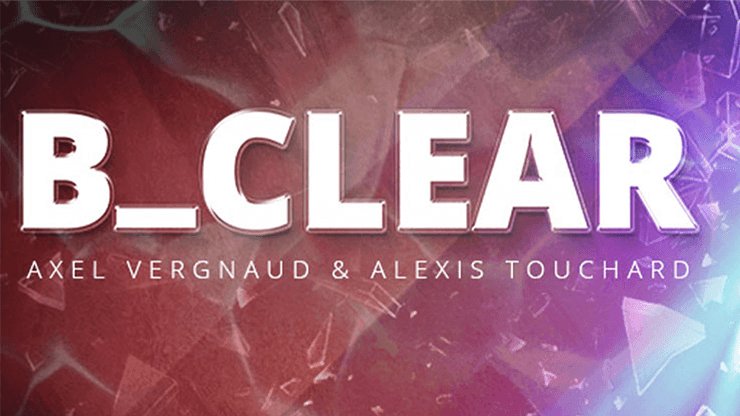 B CLEAR by Axel Vergnaud, Alexis Touchart Magic Dream - Brown Bear Magic Shop