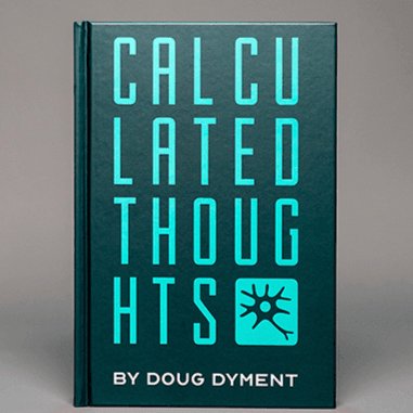 Calculated Thoughts by Doug Dyment - Brown Bear Magic Shop