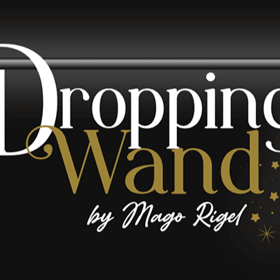 DROPPING WAND by Mago Rigel & Twister Magic - Brown Bear Magic Shop