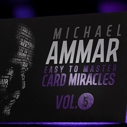 Easy to Master Card Miracles - Volume 5 by Michael Ammar - Brown Bear Magic Shop