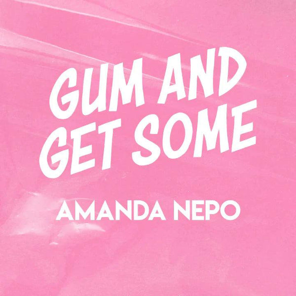 Gum and Get Some by Amanda Nepo - Brown Bear Magic Shop