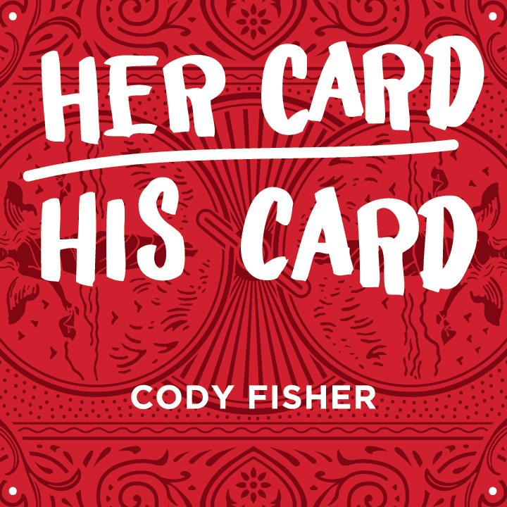Her Card His Card by Cody Fisher - Brown Bear Magic Shop