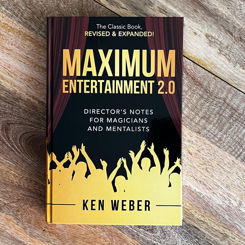 Maximum Entertainment 2.0: Expanded & Revised by Ken Weber - Brown Bear Magic Shop