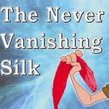 Never Vanishing Silk by Quique Marduk - Brown Bear Magic Shop