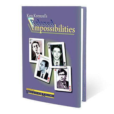 Relaxed Impossibilities by Stephen Minch and Ken Krenzel - Brown Bear Magic Shop