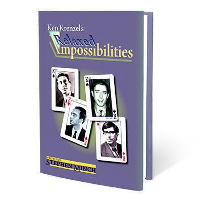 Relaxed Impossibilities by Stephen Minch and Ken Krenzel - Brown Bear Magic Shop