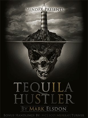 Tequila Hustler by Mark Elsdon, Peter Turner, Colin McLeod and Michael Murray - Download - Brown Bear Magic Shop