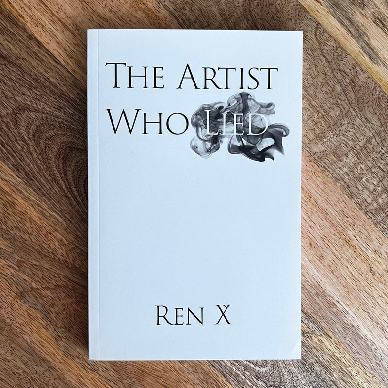 The Artist Who Lied by Ren X - Brown Bear Magic Shop