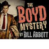 The Boyd Mystery by Bill Abbott - Brown Bear Magic Shop