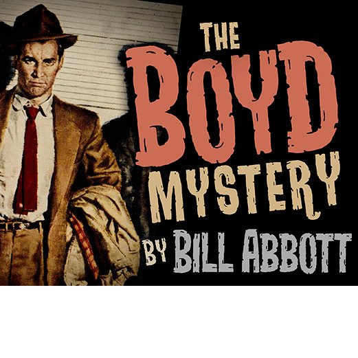 The Boyd Mystery by Bill Abbott - Brown Bear Magic Shop