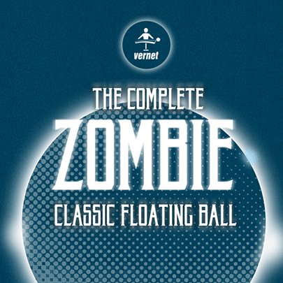 The Complete Zombie by Vernet Magic - Brown Bear Magic Shop