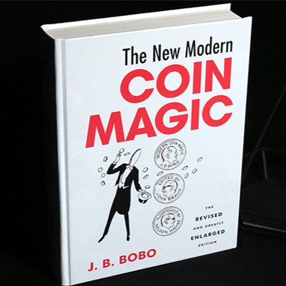 The New Modern Coin Magic by J.B. Bobo - Magic Book - Brown Bear Magic Shop